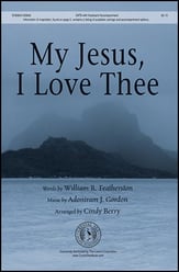 My Jesus, I Love Thee SATB choral sheet music cover